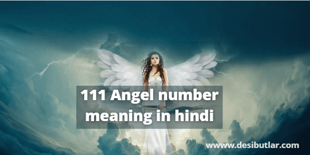 111 angel number meaning in hindi 